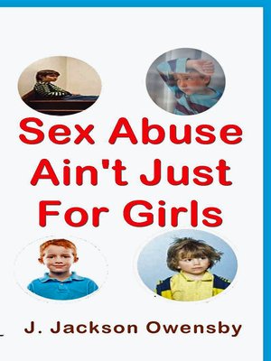 cover image of Sex Abuse Ain't Just For Girls